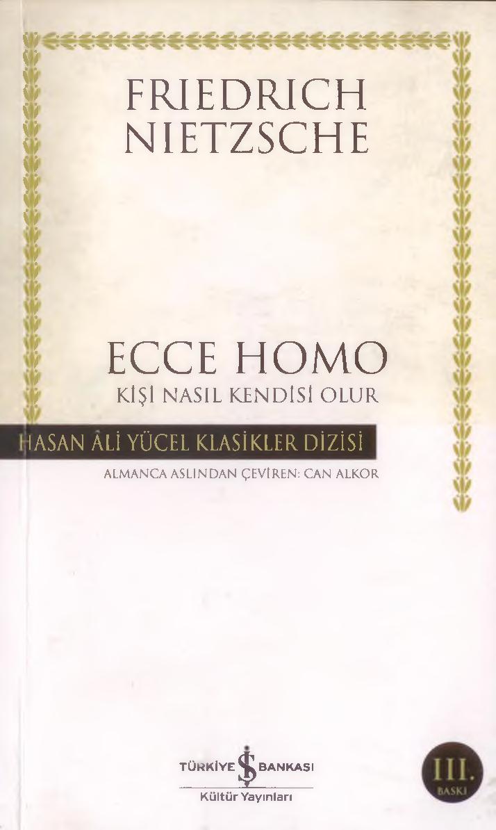 Ecce Homo - Friedrich Nietzsche