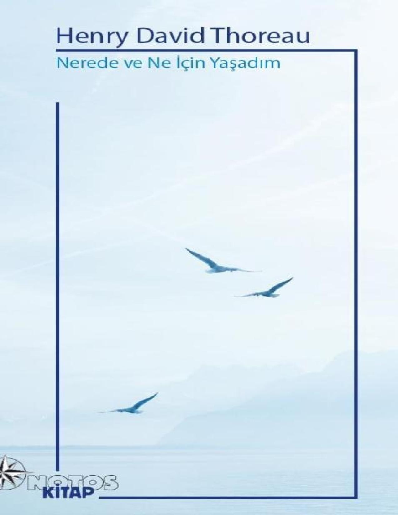 Nerede ve Ne İçin Yaşadım - Henry David Thoreau